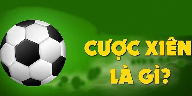 cược xiên